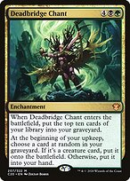 Deadbridge Chant (C20-207) - Commander 2020