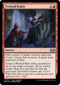 Twisted Fealty (WOE-154) - Wilds of Eldraine