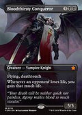 Bloodthirsty Conqueror (Borderless) (FDN-318) - Foundations