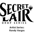 Secret Lair Drop: Artist Series: Randy Vargas - Non-Foil Edition