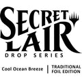 Secret Lair Drop: Cool Ocean Breeze - Traditional Foil Edition