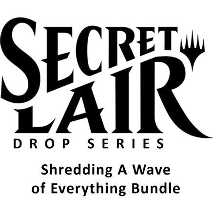 Secret Lair Drop: Shredding A Wave of Everything Bundle