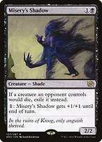 Misery's Shadow (BRO-107) - The Brothers' War