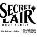Secret Lair Drop: Secret Lair x The Princess Bride - Traditional Foil Edition