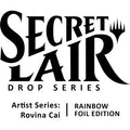 Secret Lair Drop: Artist Series: Rovina Cai - Rainbow Foil Edition