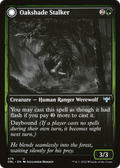 Oakshade Stalker (DBL-479) - Innistrad: Double Feature: (Double Faced Transform)