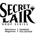Secret Lair Drop: Monstrous Magazines - Rainbow Foil Edition