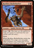 Reckless Bushwhacker (LIST-OGW-116) - The List