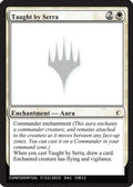Taught by Serra (-) - Un-Known Event Playtest Cards