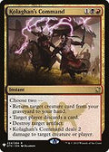 Kolaghan's Command (LIST-DTK-224) - The List