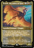 Prossh, Skyraider of Kher (Foil Etched) (CMR-530) - Commander Legends Foil