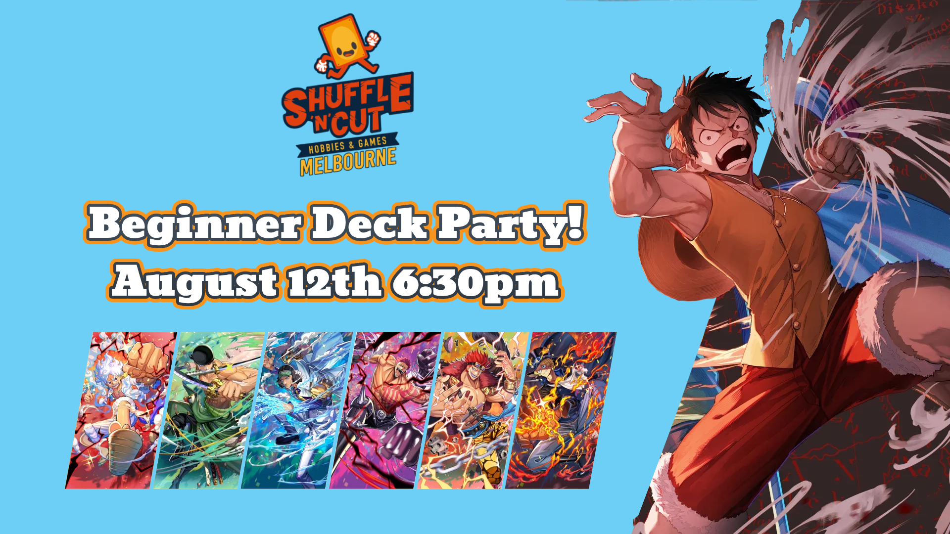August 12th One Piece Beginners Deck Party!
