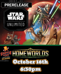 Star Wars Unlimited Homeworlds (Delayed) Prerelease