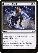Refuse to Yield (SNC-027) - Streets of New Capenna