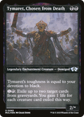 Tymaret, Chosen from Death (MUL-083) - Multiverse Legends: (enchantment) Etched Foil